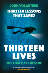 صورة الغلاف: Thirteen Lessons that Saved Thirteen Lives 9780711266100