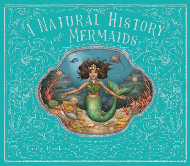 A Natural History of Mermaids