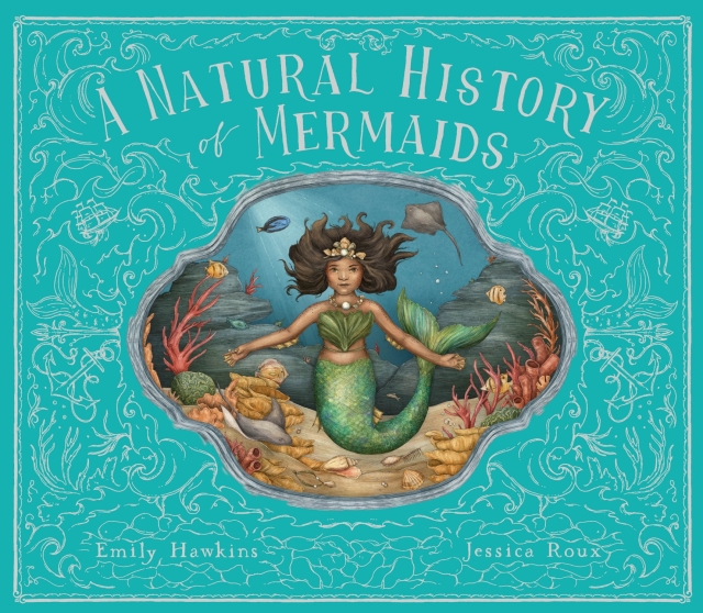 A Natural History of Mermaids