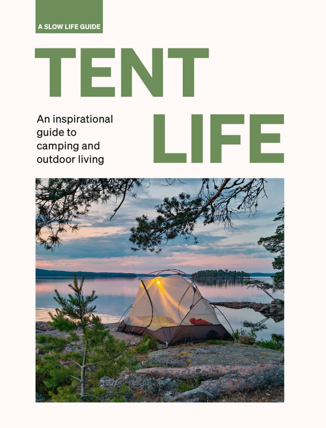 Tent Life