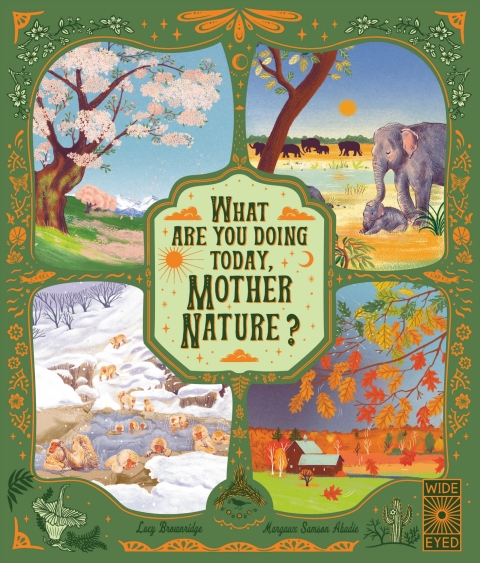 Cover image for book What Are You Doing Today, Mother Nature?