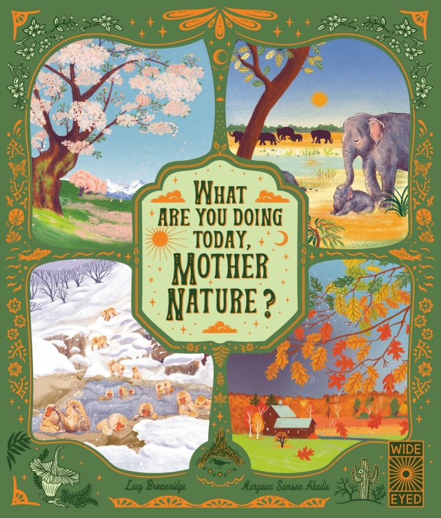 What Are You Doing Today, Mother Nature?