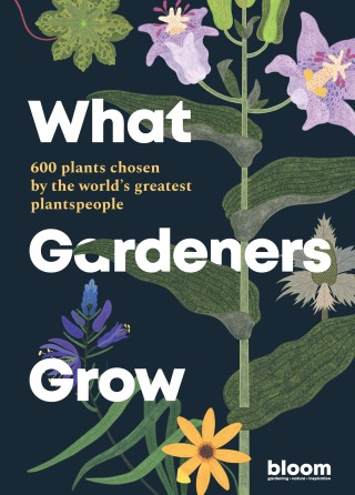 What Gardeners Grow