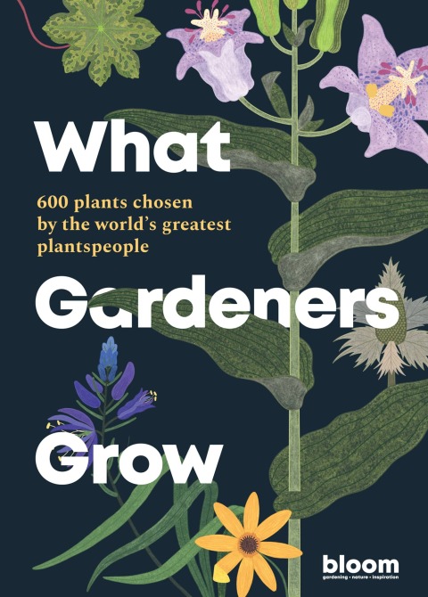 Cover image for book What Gardeners Grow
