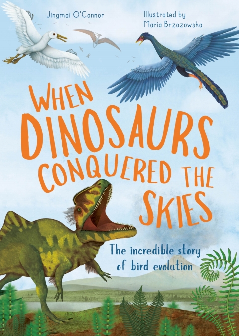 Cover image for book When Dinosaurs Conquered the Skies