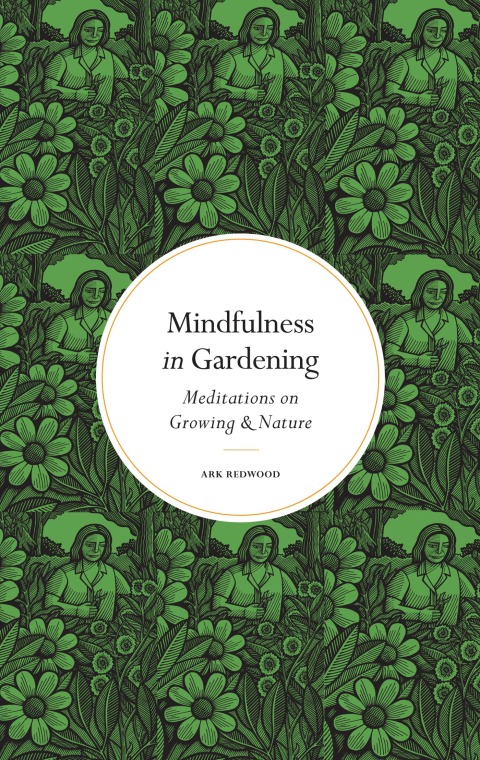 Cover image for book Mindfulness in Gardening