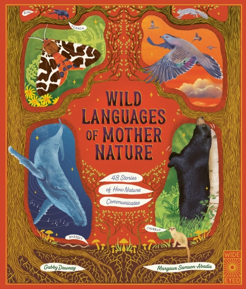Cover image for book Wild Languages of Mother Nature: 48 Stories of How Nature Communicates