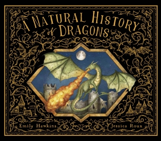 A Natural History of Dragons