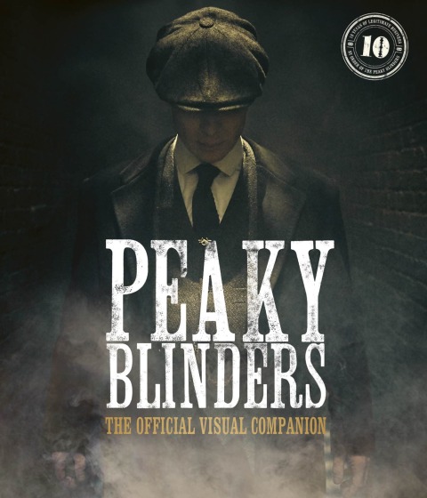Cover image for book Peaky Blinders: The Official Visual Companion