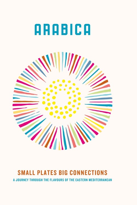 Cover image for book Arabica: Small Plates, Big Connections