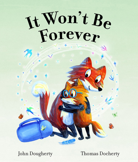 Cover image for book It Won't Be Forever