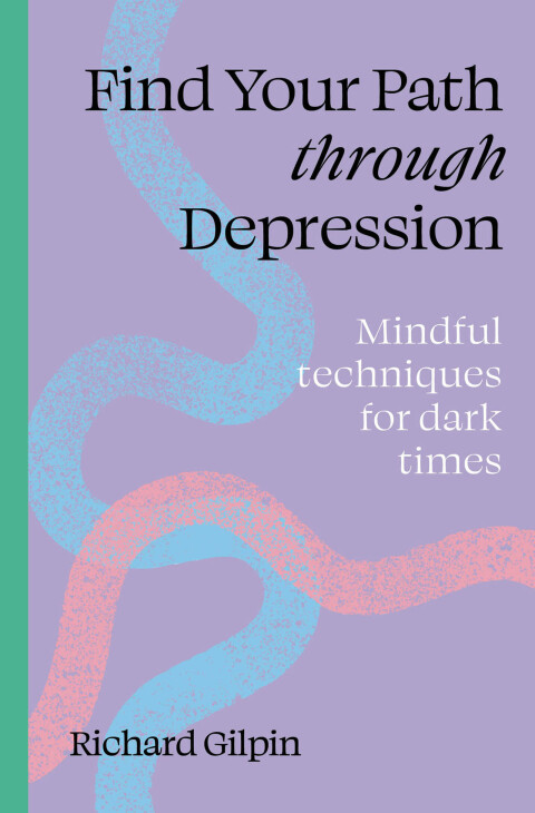 Cover image for book Find Your Path through Depression