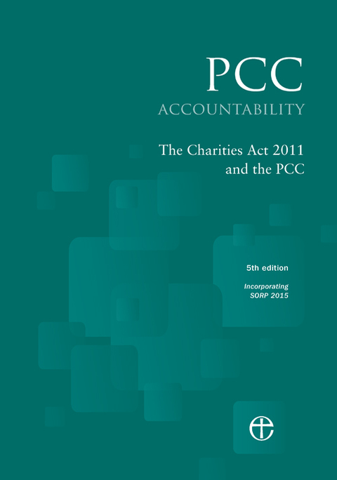 Cover image for book PCC Accountability: The Charities Act 2011 and the PCC 5th edition