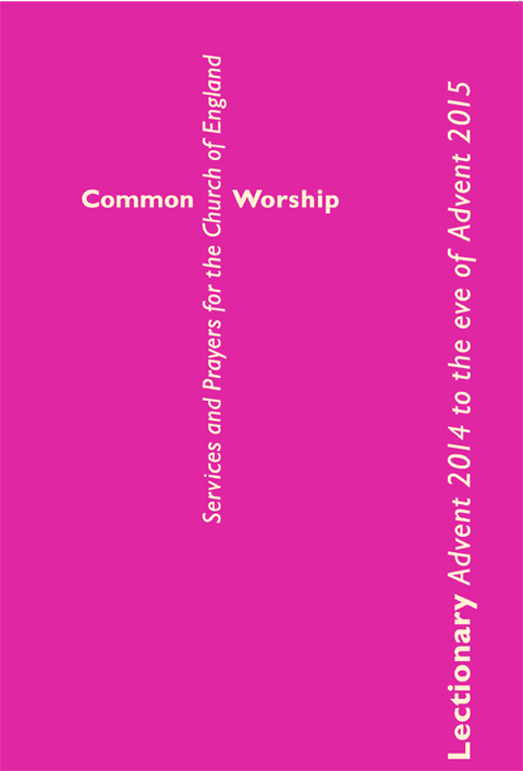 Cover image for book Common Worship Lectionary: Advent 2014 to the Eve of Advent 2015