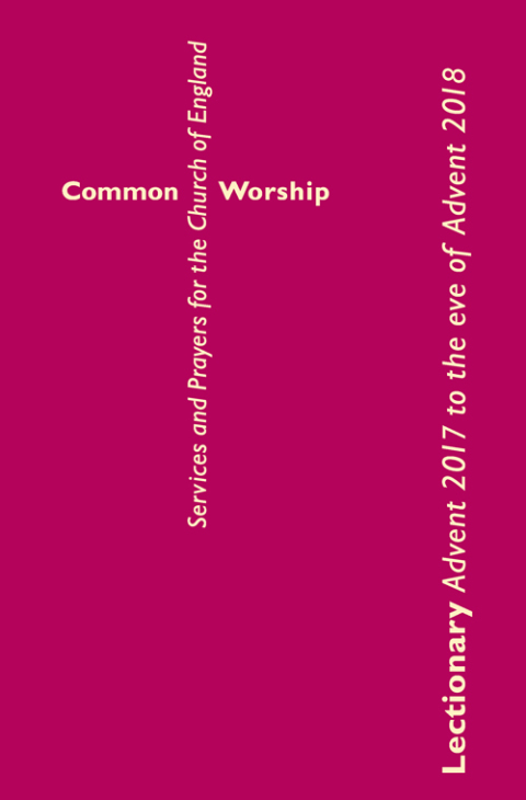 Cover image for book Common Worship Lectionary Advent 2017 to the eve of Advent 2018 standard edition