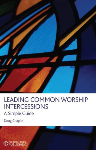 Leading Common Worship Intercessions