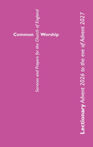 Common Worship Lectionary Advent 2026 to the Eve of Advent 2027 Standard Format