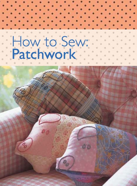 How to Sew - Patchwork 