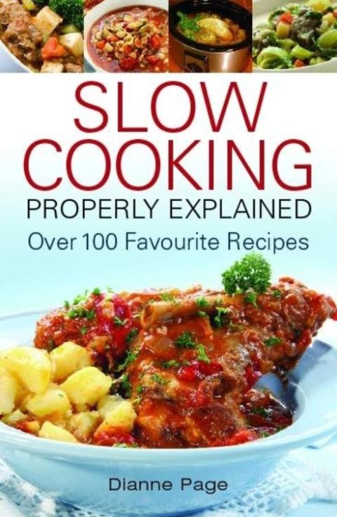 Cover image for book Slow Cooking Properly Explained