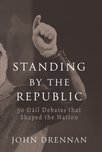 Cover image: 50 Dáil Debates that Shaped the Nation 9780717152919