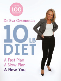 Cover image: Dr Eva Orsmond's 10lb Diet 9780717160099