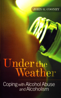 Cover image: Under the Weather – Coping with Alcohol Abuse and Alcoholism 9780717134243