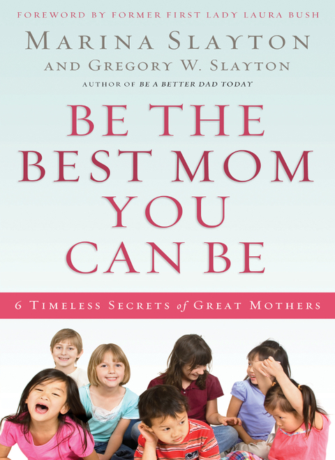 Cover image for book Be the Best Mom You Can Be