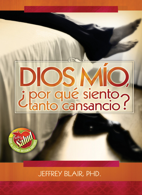 Cover image for book Dios mio, ¿por qué siento tanto cansancio?