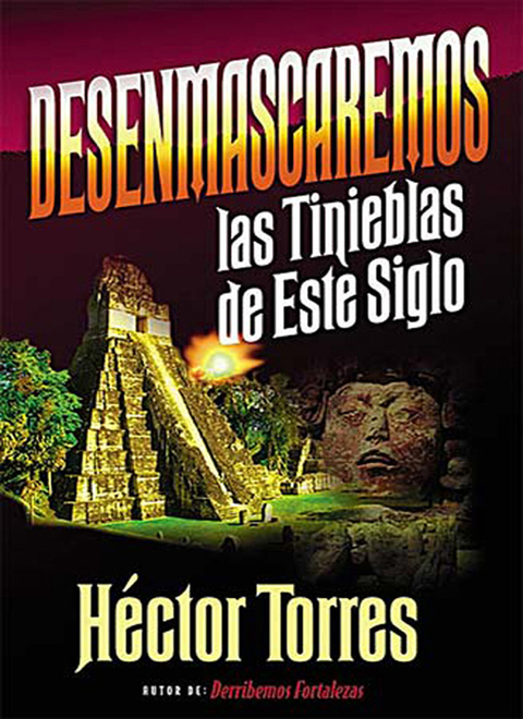 Cover image for book Desenmascaremos las tinieblas de este siglo