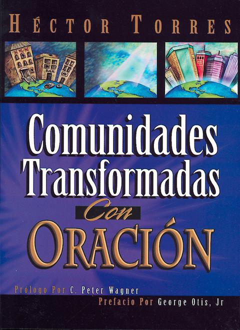 Cover image for book Comunidades transformadas con oración