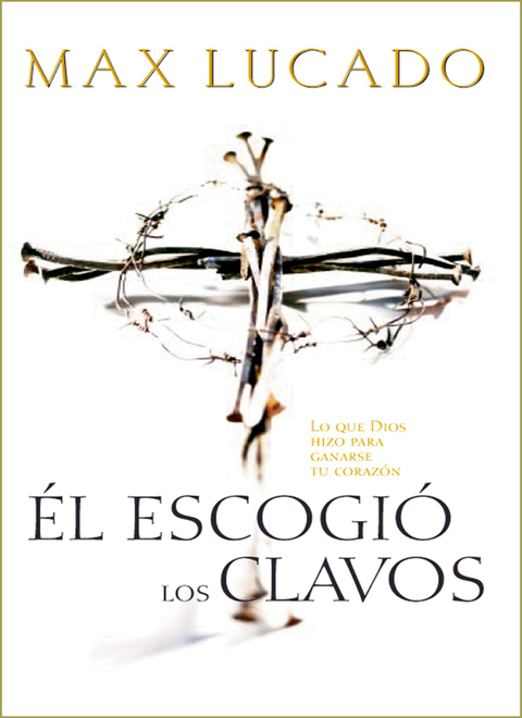 Cover image for book Él escogió los clavos