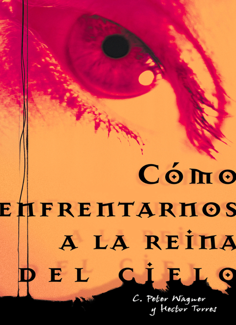 Cover image for book Cómo enfrentarnos a la reina del cielo