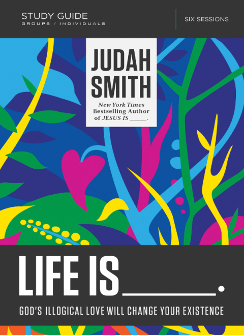 Cover image for book Life Is _____ Bible Study Guide