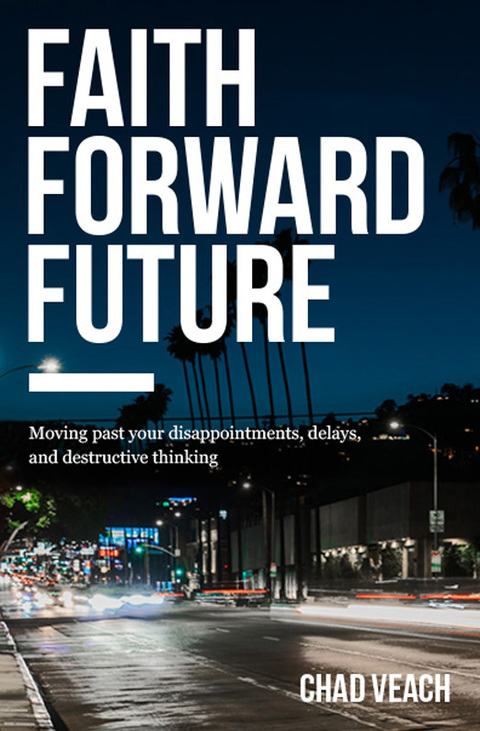Cover image for book Faith Forward Future