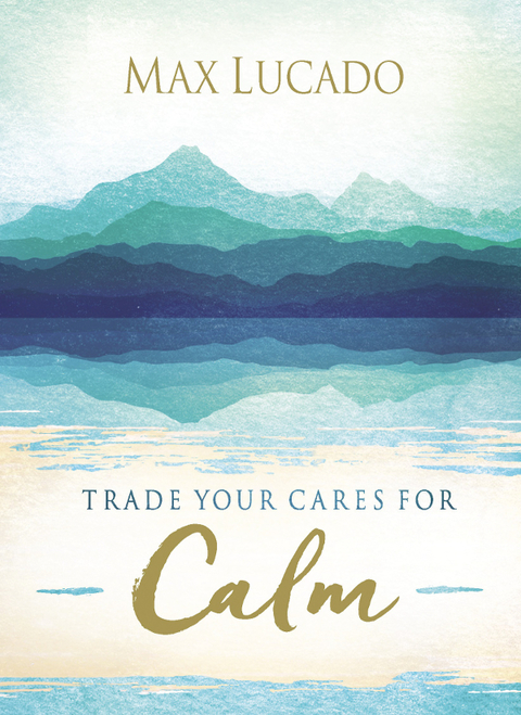 Cover image for book Trade Your Cares for Calm
