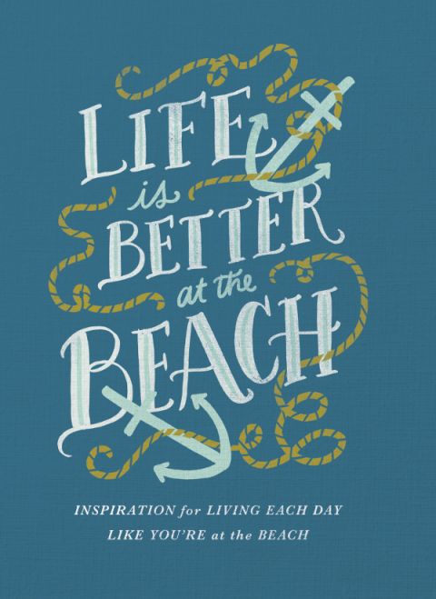 Cover image for book Life Is Better at the Beach
