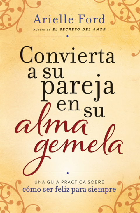 Cover image for book Convierta a su pareja en su alma gemela