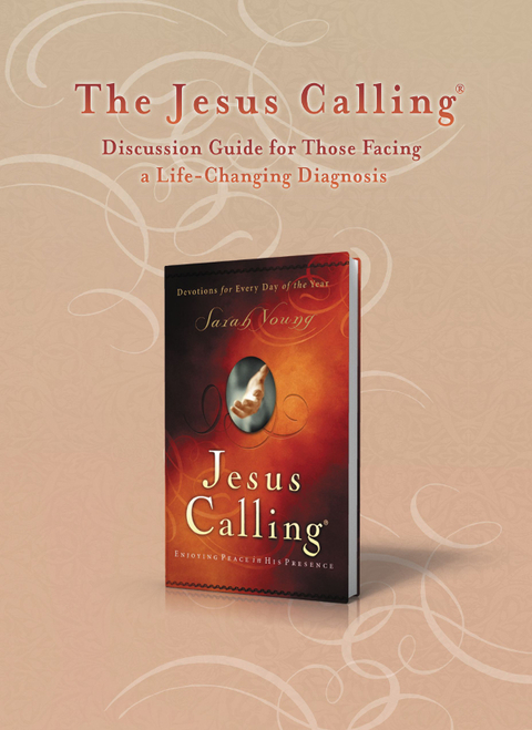 Cover image for book The Jesus Calling Discussion Guide for Those Facing a Life-Changing Diagnosis