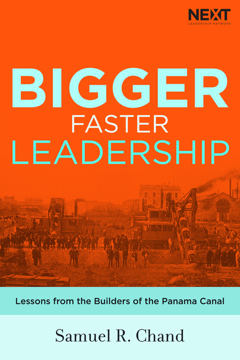 Cover image for book Bigger, Faster Leadership