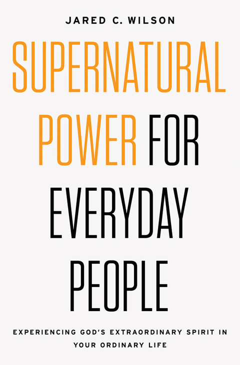 Cover image for book Supernatural Power for Everyday People