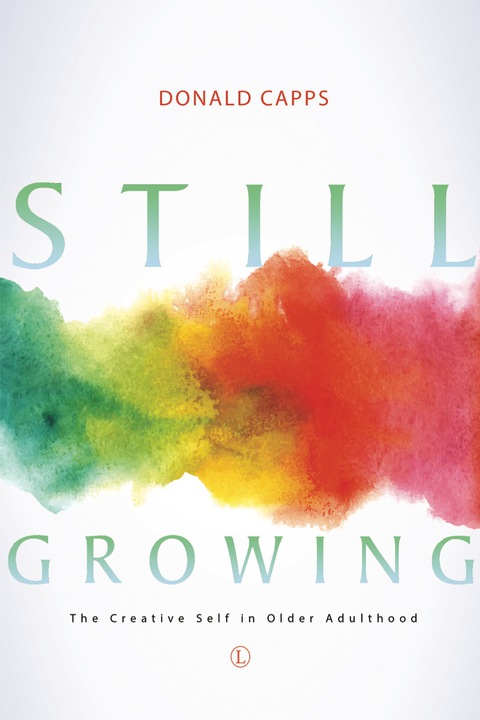 Cover image for book Still Growing: The Creative Self in Older Adulthood
