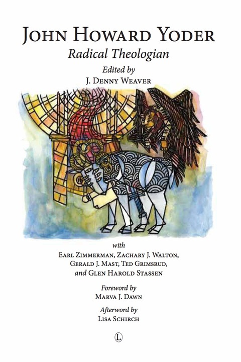 Cover image for book John Howard Yoder: Radical Theologian