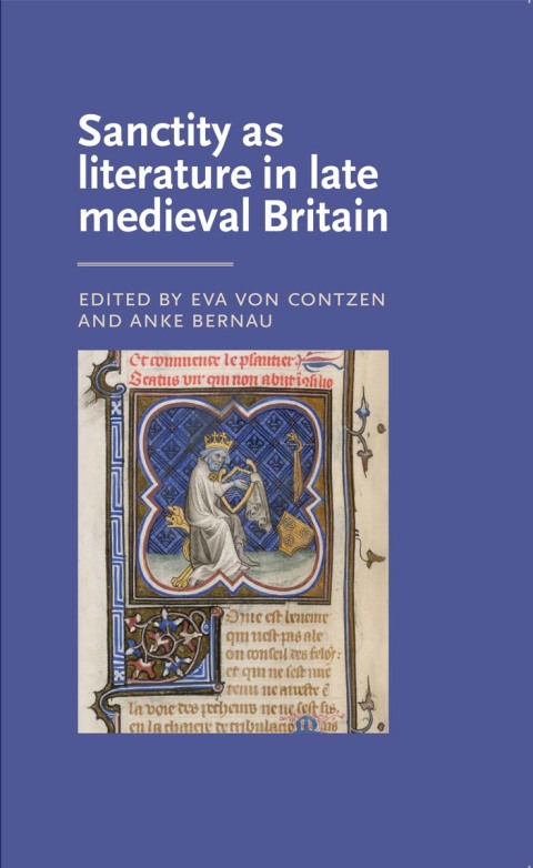 Cover image for book Sanctity as literature in late medieval Britain