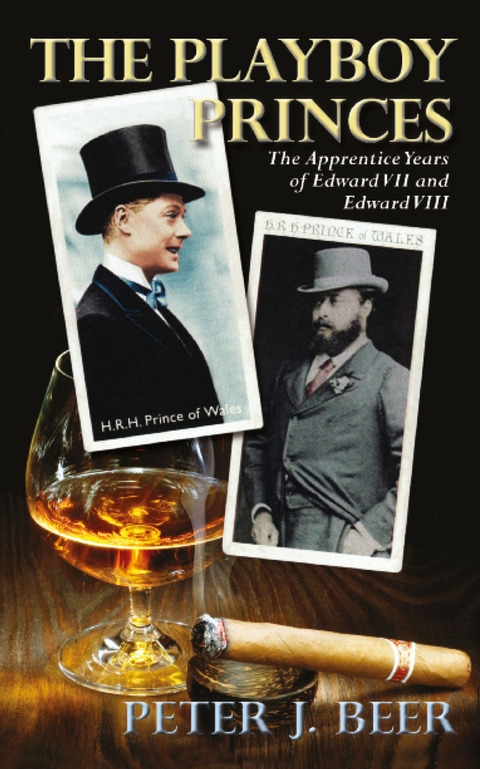 Cover image for book The Playboy Princes: The Apprentice Years of Edward VII and VIII