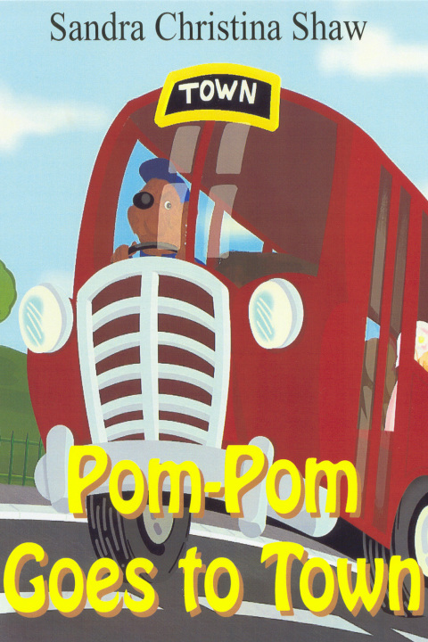 Cover image for book Pom-Pom Goes To Town