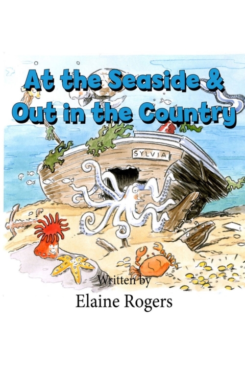 At the Seaside \u0026 Out in the Country 