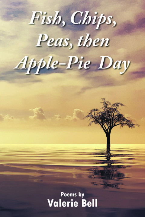 Cover image for book Fish, Chips, Peas, Then Apple-pie Day