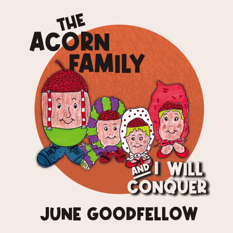 Cover image for book The Acorn Family and I Will Conquer