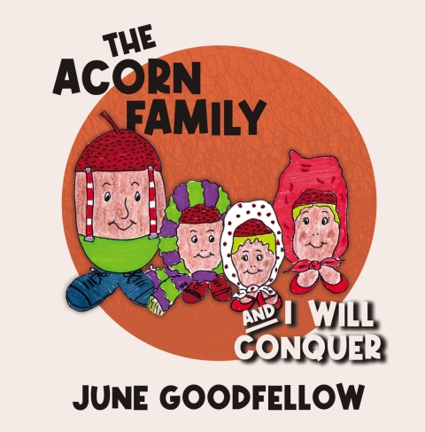 Cover image for book The Acorn Family and I Will Conquer