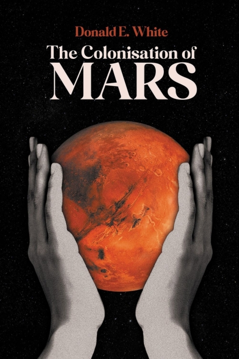 Cover image for book The Colonisation of Mars